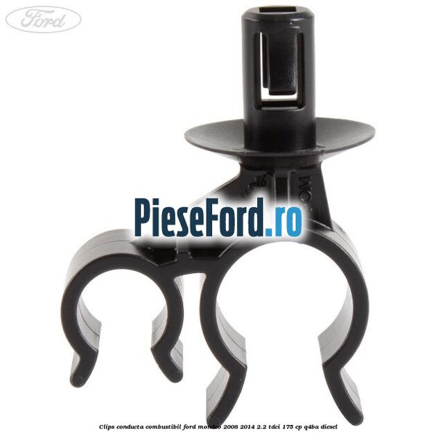 Clips conducta combustibil Ford Mondeo 2008-2014 2.2 TDCi 175 cp Q4BA diesel