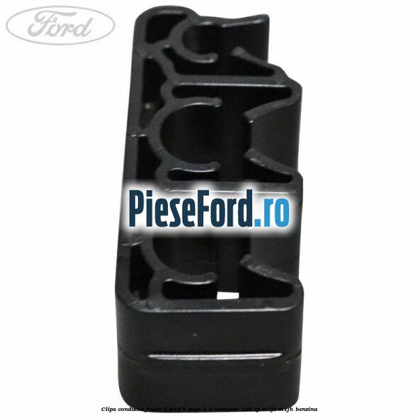 Clips conducta frana 3 Ford B-Max 1.0 EcoBoost 125 cp M1JE, M1JH benzina