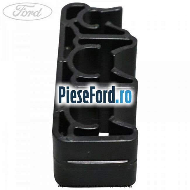 Clips conducta frana 3 Ford B-Max 1.4 LPG 90 cp RTJC LPG