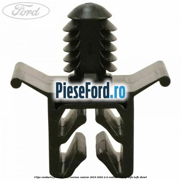 Clips conducta frana 6 Ford Tourneo Custom 2019-2023 2.0 EcoBlue 185 cp BCFA, BCFB diesel
