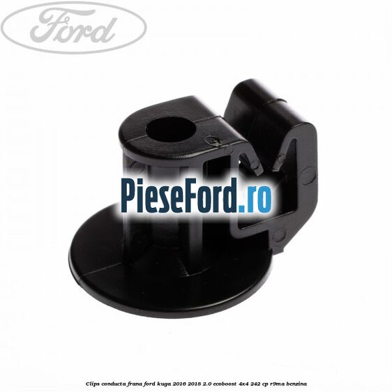 Clips conducta frana Ford Kuga 2016-2018 2.0 EcoBoost 4x4 242 cp R9MA benzina
