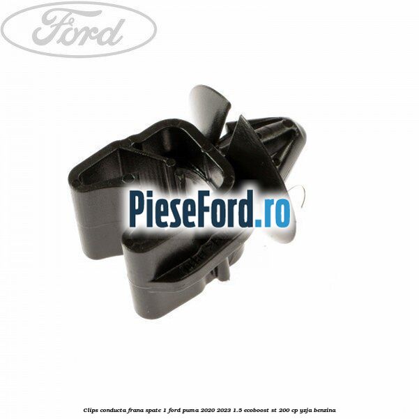 Clips conducta frana spate 1 Ford Puma 2020-2023 1.5 EcoBoost ST 200 cp YZJA benzina