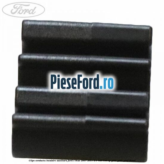 Clips conducta incalzire auxiliara Ford C-Max 2007-2011 2.0 TDCi 133 cp Clips conducta incalzire auxiliara Ford C-Max 2007-2011 2.0 TDCi 133 cp G6DC, G6DE, G6DF diesel