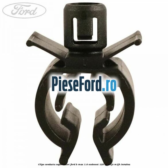 Clips conducta vaporizator Ford B-Max 1.0 EcoBoost 125 cp M1JE, M1JH benzina