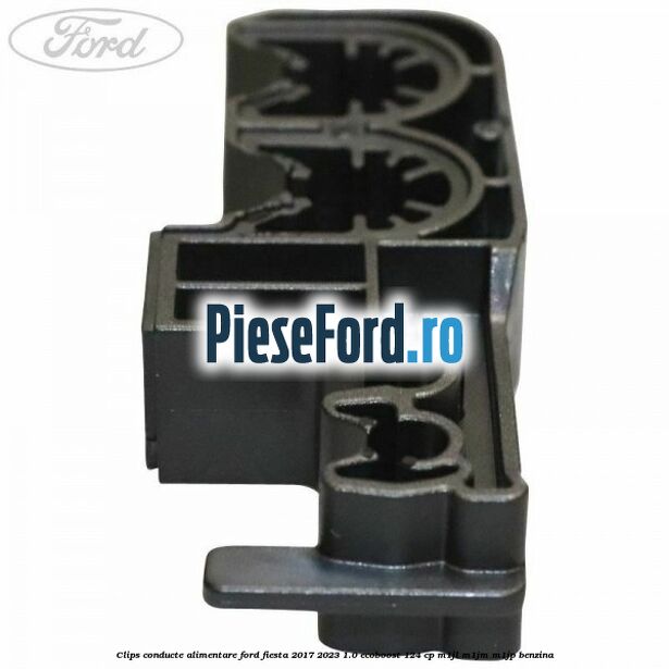 Clips conducte alimentare Ford Fiesta 2017-2023 1.0 EcoBoost 124 cp M1JL, M1JM, M1JP benzina