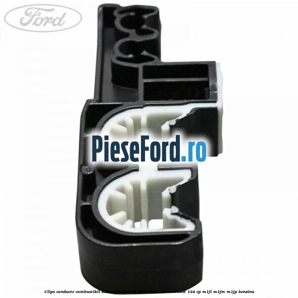 Clips conducte combustibil dubla Ford Fiesta 2017-2023 1.0 EcoBoost 124 cp M1JL, M1JM, M1JP benzina