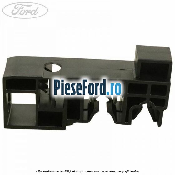 Clips conducte combustibil Ford EcoSport 2019-2023 1.0 EcoBoost 100 cp SFJL benzina