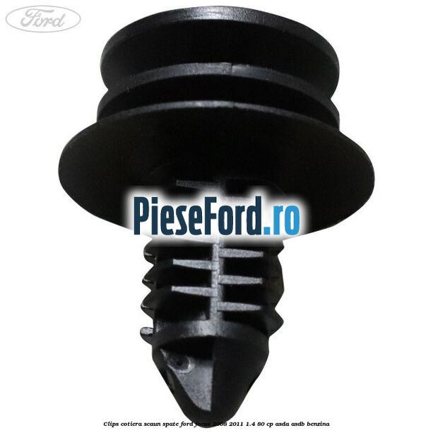 Clips cotiera scaun spate Ford Focus 2008-2011 1.4 80 cp ASDA, ASDB benzina