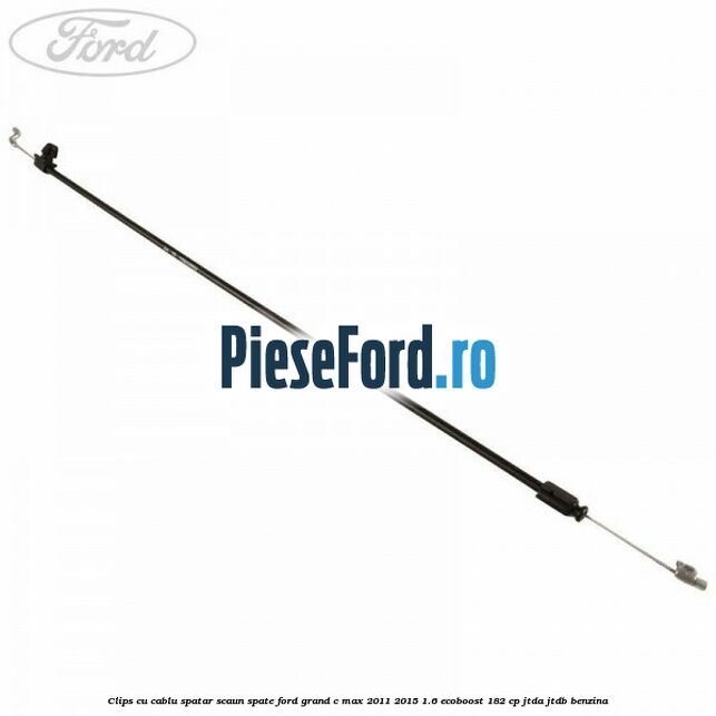 Clips cu cablu spatar scaun spate Ford Grand C-Max 2011-2015 1.6 EcoBoost 182 cp JTDA, JTDB benzina