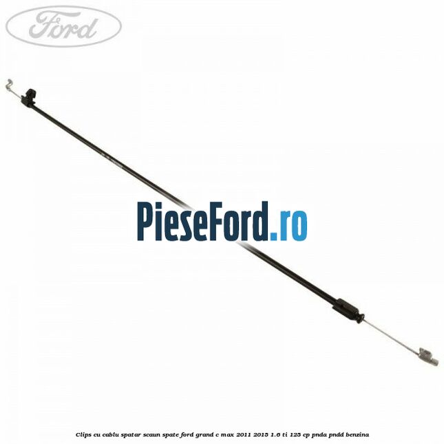 Clips cu cablu spatar scaun spate Ford Grand C-Max 2011-2015 1.6 Ti 125 cp PNDA, PNDD benzina