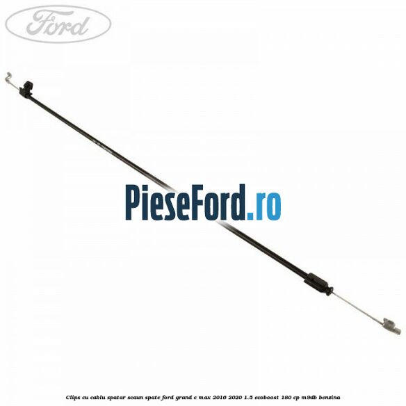 Clips cu cablu spatar scaun spate Ford Grand C-Max 2016-2020 1.5 EcoBoost 180 cp M9DB benzina