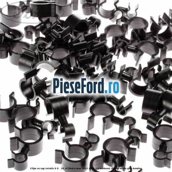 Clips cu cap rotativ 8-9 / 16-18 Ford C-Max 2011-2015 1.0 EcoBoost 100 cp M2DA, SFDA benzina