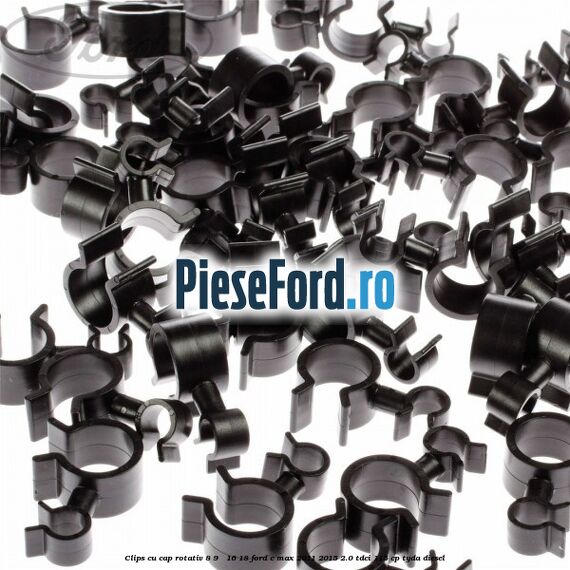 Clips cu cap rotativ 8-9 / 16-18 Ford C-Max 2011-2015 2.0 TDCi 115 cp TYDA diesel