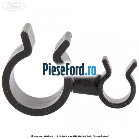 Clips cu cap rotativ 8-9 / 16-18 Ford C-Max 2016-2020 2.0 TDCi 170 cp Clips cu cap rotativ 8-9 / 16-18 Ford C-Max 2016-2020 2.0 TDCi 170 cp T8DE diesel