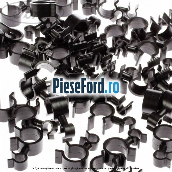 Clips cu cap rotativ 8-9 / 16-18 Ford Focus 2004-2007 1.8 125 cp Clips cu cap rotativ 8-9 / 16-18 Ford Focus 2004-2007 1.8 125 cp Q7DA, QQDA, QQDB benzina
