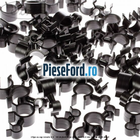 Clips cu cap rotativ 8-9 / 16-18 Ford Focus 2011-2014 2.0 TDCi 136 cp UKDB diesel