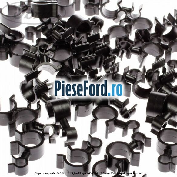 Clips cu cap rotativ 8-9 / 16-18 Ford Kuga 2008-2012 2.5 4x4 200 cp HYDB, HYDC benzina