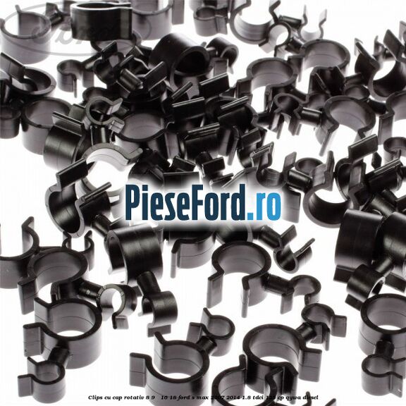 Clips cu cap rotativ 8-9 / 16-18 Ford S-Max 2007-2014 1.8 TDCi 125 cp Clips cu cap rotativ 8-9 / 16-18 Ford S-Max 2007-2014 1.8 TDCi 125 cp QYWA diesel