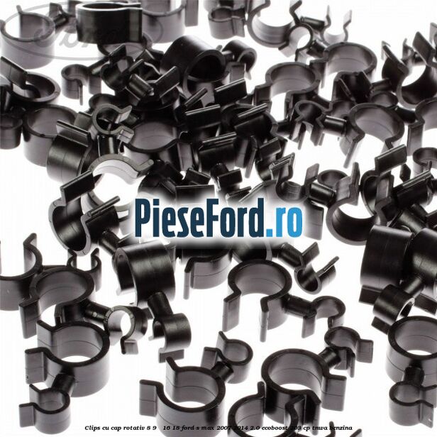 Clips cu cap rotativ 8-9 / 16-18 Ford S-Max 2007-2014 2.0 EcoBoost 203 cp Clips cu cap rotativ 8-9 / 16-18 Ford S-Max 2007-2014 2.0 EcoBoost 203 cp TNWA benzina