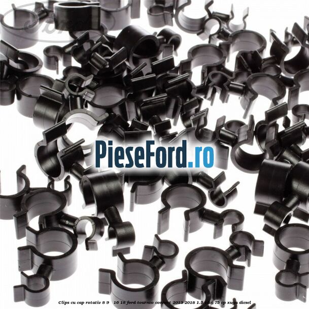 Clips cu cap rotativ 8-9 / 16-18 Ford Tourneo Connect 2013-2018 1.5 TDCi 75 cp XUGA diesel