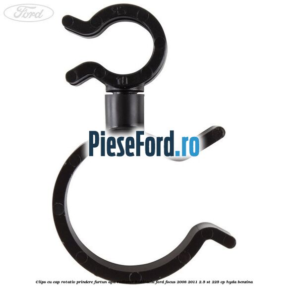 Clips cu cap rotativ prindere furtun apa radiator habitaclu Ford Focus 2008-2011 2.5 ST 225 cp HYDA benzina