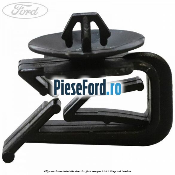Clips cu clema instalatie electrica Ford Scorpio 2.0 i 115 cp Clips cu clema instalatie electrica Ford Scorpio 2.0 i 115 cp NSD benzina