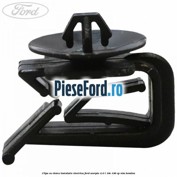 Clips cu clema instalatie electrica Ford Scorpio 2.0 i 16V 136 cp Clips cu clema instalatie electrica Ford Scorpio 2.0 i 16V 136 cp N3A benzina