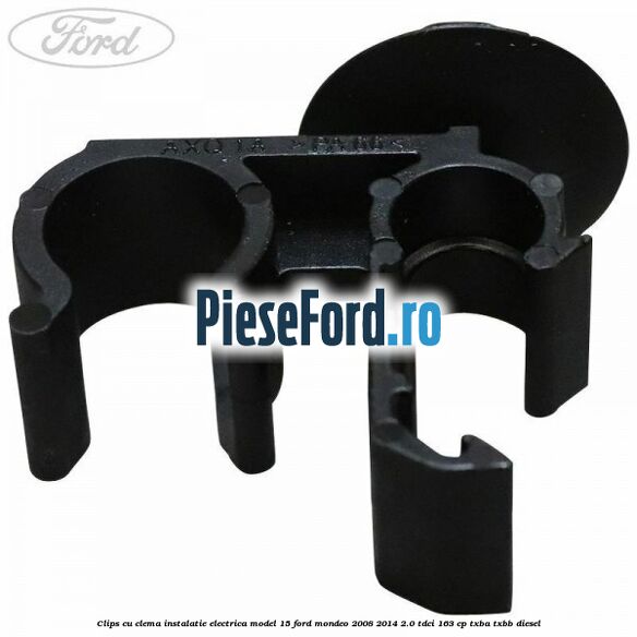Clips cu clema instalatie electrica model 15 Ford Mondeo 2008-2014 2.0 TDCi 163 cp TXBA, TXBB diesel