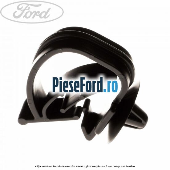 Clips cu clema instalatie electrica model 2 Ford Scorpio 2.0 i 16V 136 cp Clips cu clema instalatie electrica model 2 Ford Scorpio 2.0 i 16V 136 cp N3A benzina