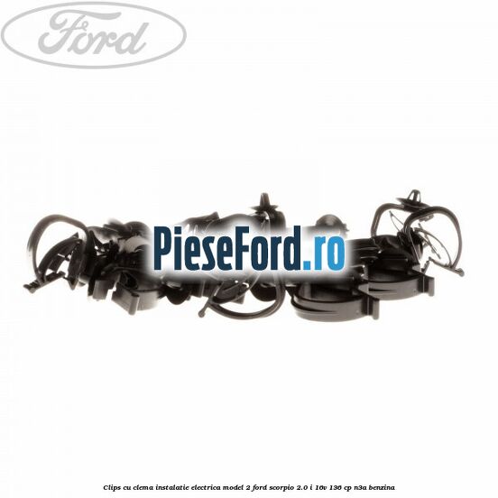 Clips cu clema instalatie electrica model 2 Ford Scorpio 2.0 i 16V 136 cp Clips cu clema instalatie electrica model 2 Ford Scorpio 2.0 i 16V 136 cp N3A benzina