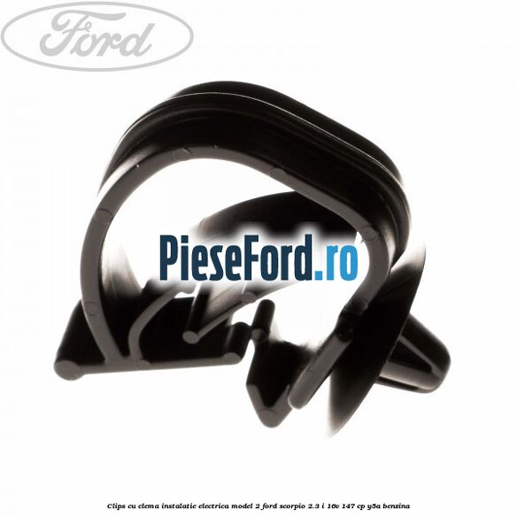 Clips cu clema instalatie electrica model 2 Ford Scorpio 2.3 i 16V 147 cp Y5A benzina