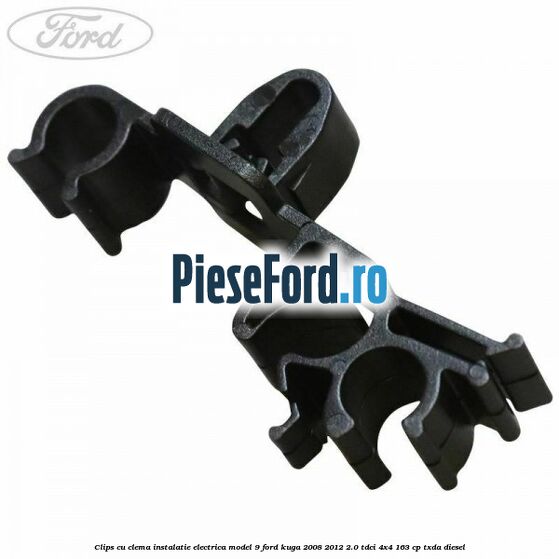 Clips cu clema instalatie electrica model 9 Ford Kuga 2008-2012 2.0 TDCI 4x4 163 cp Clips cu clema instalatie electrica model 9 Ford Kuga 2008-2012 2.0 TDCI 4x4 163 cp TXDA diesel