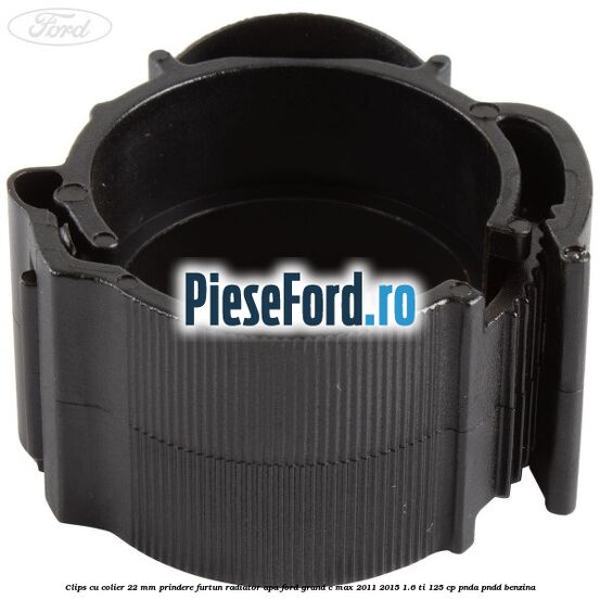 Clips cu colier 22 mm prindere furtun radiator apa Ford Grand C-Max 2011-2015 1.6 Ti 125 cp PNDA, PNDD benzina
