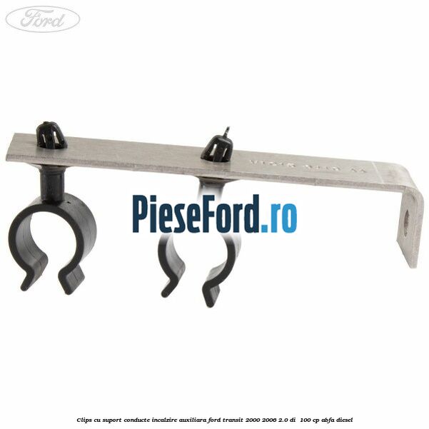 Clips cu suport conducte incalzire auxiliara Ford Transit 2000-2006 2.0 DI  100 cp ABFA diesel