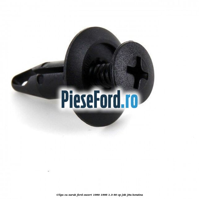 Clips cu surub Ford Escort 1990-1995 1.3 60 cp