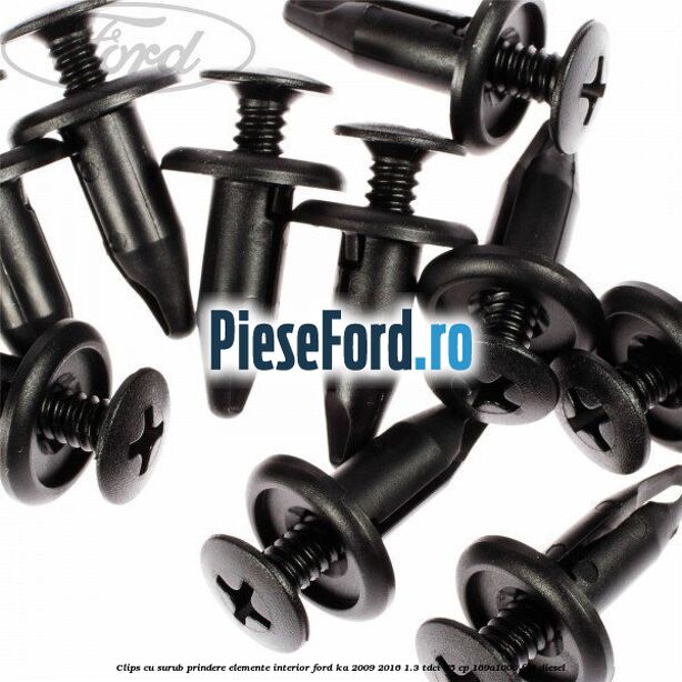 Clips cu surub prindere elemente interior Ford Ka 2009-2016 1.3 TDCi 75 cp 169A1000, FD4 diesel