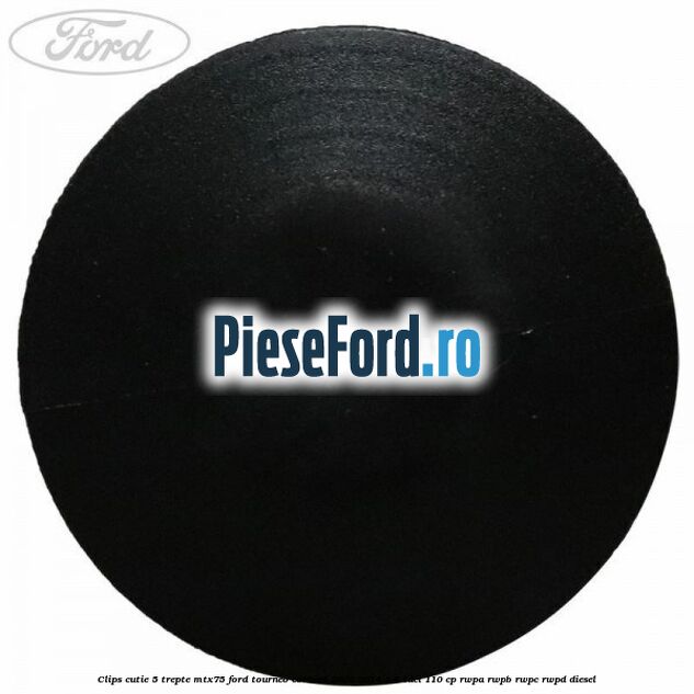 Clips cutie 5 trepte MTX75 Ford Tourneo Connect 2002-2014 1.8 TDCi 110 cp RWPA, RWPB, RWPC, RWPD diesel
