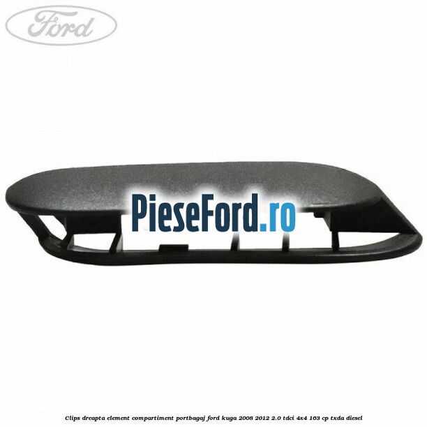 Clips dreapta element compartiment portbagaj Ford Kuga 2008-2012 2.0 TDCI 4x4 163 cp Clips dreapta element compartiment portbagaj Ford Kuga 2008-2012 2.0 TDCI 4x4 163 cp TXDA diesel