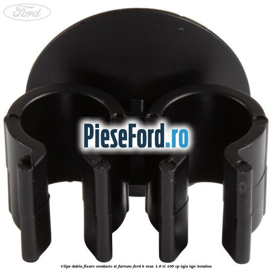 Clips dublu fixare conducte si furtune Ford B-Max 1.6 Ti 105 cp IQJA, IQJC benzina