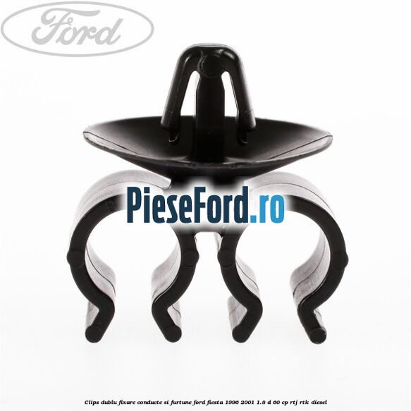 Clips dublu fixare conducte si furtune Ford Fiesta 1996-2001 1.8 D 60 cp RTJ, RTK diesel