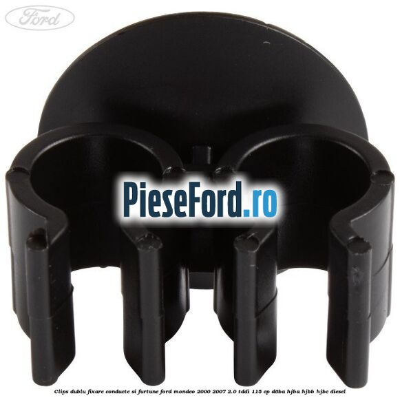 Clips dublu fixare conducte si furtune Ford Mondeo 2000-2007 2.0 TDDI 115 cp Clips dublu fixare conducte si furtune Ford Mondeo 2000-2007 2.0 TDDI 115 cp D6BA, HJBA, HJBB, HJBC diesel