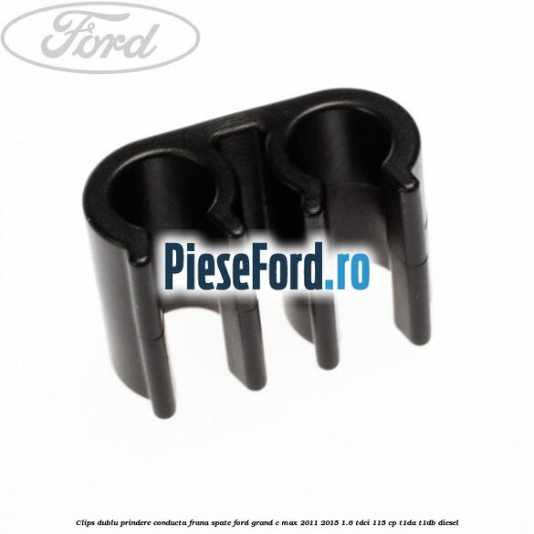 Clips dublu prindere conducta frana spate Ford Grand C-Max 2011-2015 1.6 TDCi 115 cp T1DA, T1DB diesel