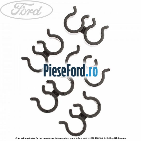 Clips dublu prindere furtun vacuum sau furtun spalator parbriz Ford Escort 1990-1995 1.6 i 16 88 cp L1H benzina