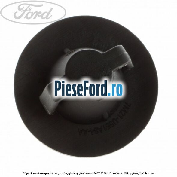 Clips element compartiment portbagaj ebony Ford S-Max 2007-2014 1.6 EcoBoost 160 cp JTWA, JTWB benzina