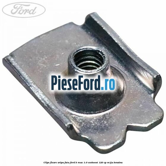Clips fixare aripa fata Ford B-Max 1.0 EcoBoost 120 cp M1JA benzina