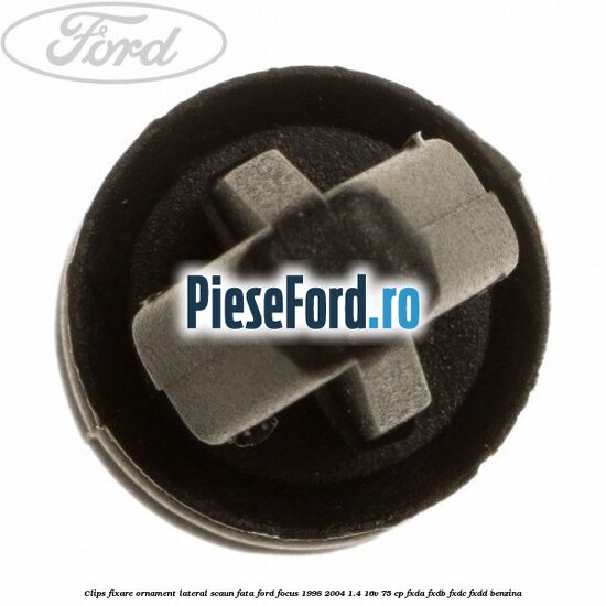 Clips fixare ornament lateral scaun fata Ford Focus 1998-2004 1.4 16V 75 cp Clips fixare ornament lateral scaun fata Ford Focus 1998-2004 1.4 16V 75 cp FXDA, FXDB, FXDC, FXDD benzina