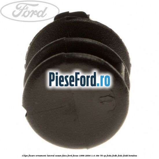 Clips fixare ornament lateral scaun fata Ford Focus 1998-2004 1.4 16V 75 cp Clips fixare ornament lateral scaun fata Ford Focus 1998-2004 1.4 16V 75 cp FXDA, FXDB, FXDC, FXDD benzina