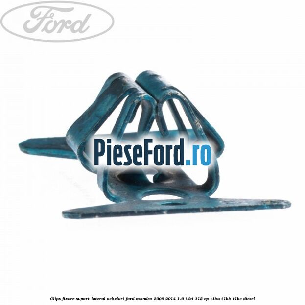 Clips fixare suport lateral ochelari Ford Mondeo 2008-2014 1.6 TDCi 115 cp T1BA, T1BB, T1BC diesel