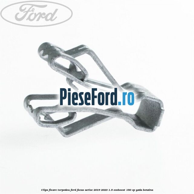 Clips fixare torpedou Ford Focus Active 2019-2023 1.5 EcoBoost 150 cp YZDA benzina