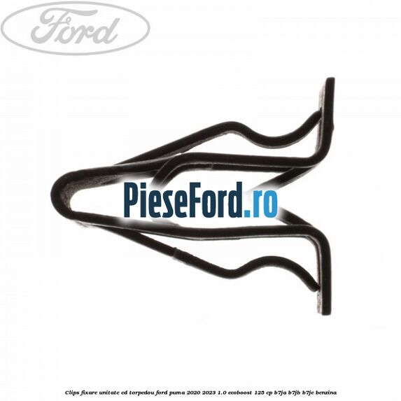 Clips fixare unitate CD torpedou Ford Puma 2020-2023 1.0 EcoBoost 125 cp B7JA, B7JB, B7JE benzina
